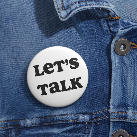 "Let's Talk" | Pin