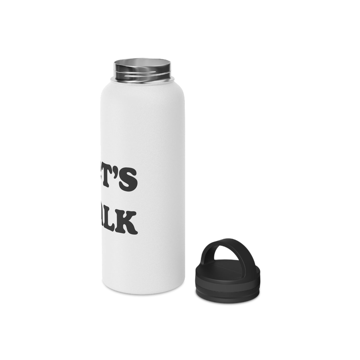 Let's Talk - Stainless Steel Water Bottle with Handle Lid